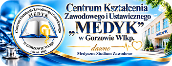 Centrum Kształcenia Zawodowego i Ustawicznego "MEDYK" w Gorzowie Wlkp.